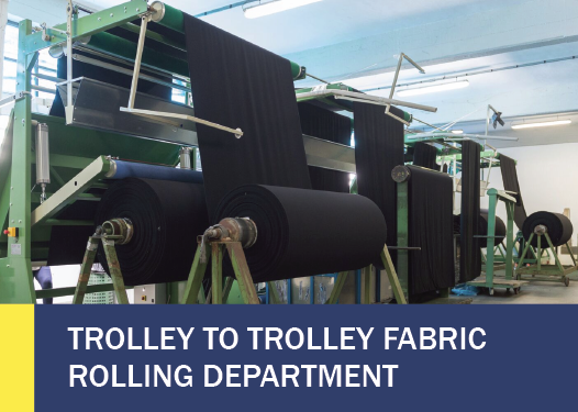 TROLLEY TO TROLLEY FABRIC ROLLING DEPARTMENT